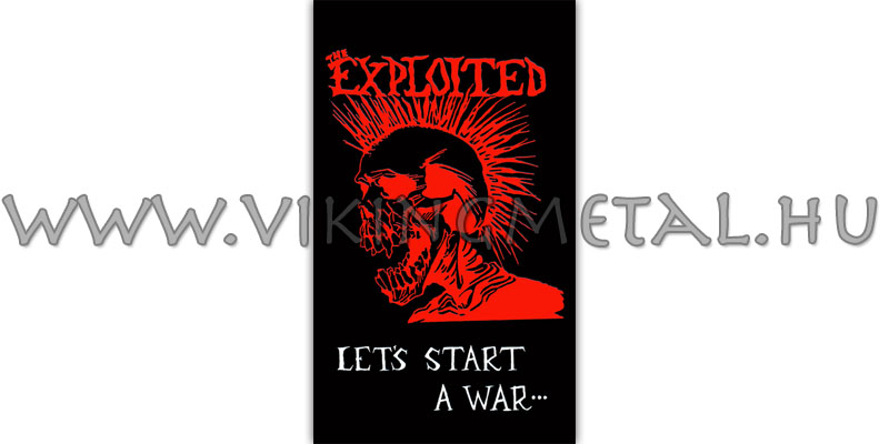 The Exploited - Lets start a war zászló